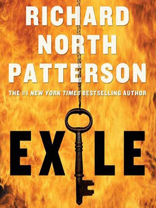 Title details for Exile by Richard North Patterson - Available